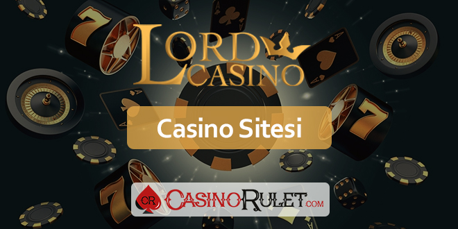 Lordcasino Site İncelemesi